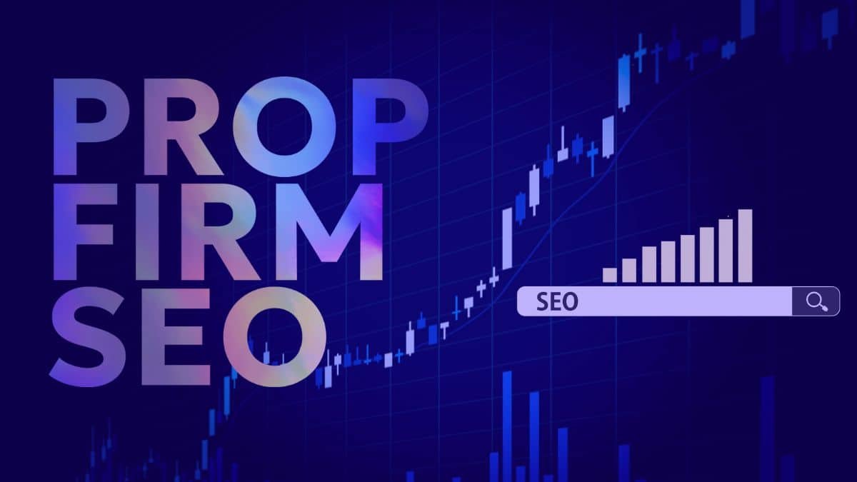 prop firm seo